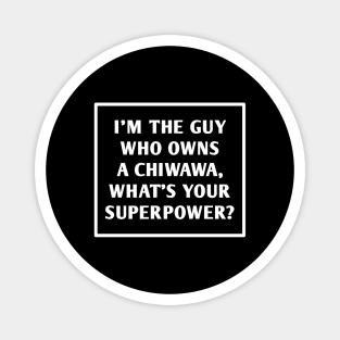 Chiwawa Magnet